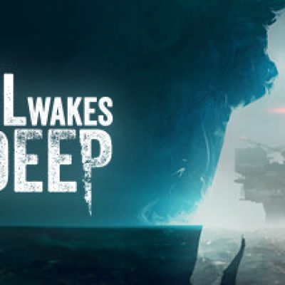 Still Wakes the Deep